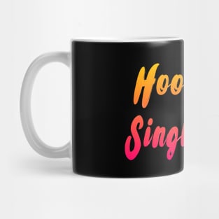 Hoorah to Singlehood Mug